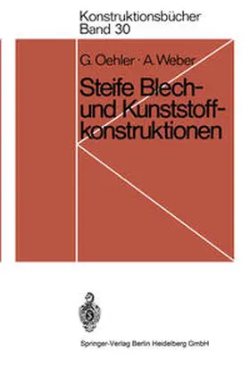 Oehler / Weber |  Steife Blech- und Kunststoffkonstruktionen | eBook | Sack Fachmedien