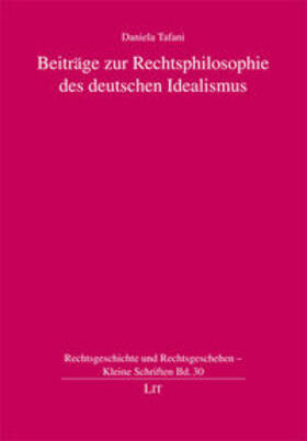 Tafani |  Beiträge zur Rechtsphilosophie des deutschen Idealismus | Buch |  Sack Fachmedien