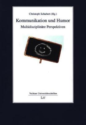 Schubert |  Kommunikation und Humor | Buch |  Sack Fachmedien