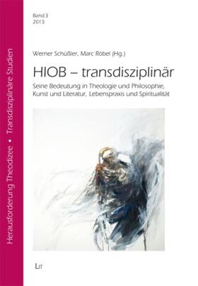 Schüßler / Röbel | HIOB - transdisziplinär | Buch | 978-3-643-11992-6 | sack.de