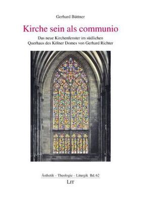 Büttner |  Kirche sein als communio | Buch |  Sack Fachmedien