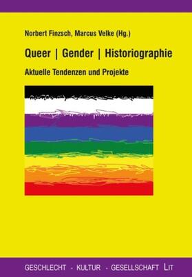 Finzsch / Velke |  Queer | Gender | Historiographie | Buch |  Sack Fachmedien