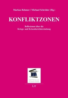 Behmer / Schröder |  Konfliktzonen | Buch |  Sack Fachmedien