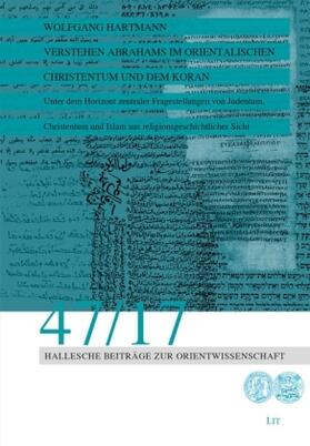 Hartmann |  Verstehen Abrahams im orientalischen Christentum und dem Koran | Buch |  Sack Fachmedien