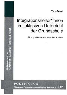 Dexel |  Integrationshelfer*innen im inklusiven Unterricht der Grundschule | Buch |  Sack Fachmedien