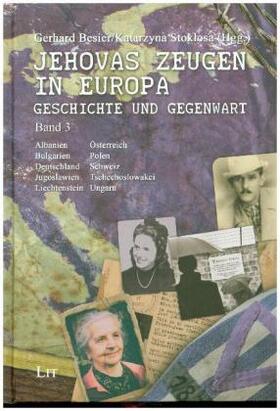 Stoklosa / Besier |  Jehovas Zeugen in Europa - Geschichte und Gegenwart 03 | Buch |  Sack Fachmedien