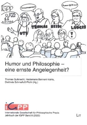 Gutknecht / Bennent-Vahle / Schmalfuß-Plicht |  Humor und Philosophie - eine ernste Angelegenheit? | Buch |  Sack Fachmedien