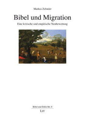 Zehnder | Bibel und Migration | Buch | 978-3-643-15251-0 | sack.de