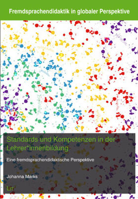 Marks |  Standards und Kompetenzen in der Lehrer*innenbildung | Buch |  Sack Fachmedien