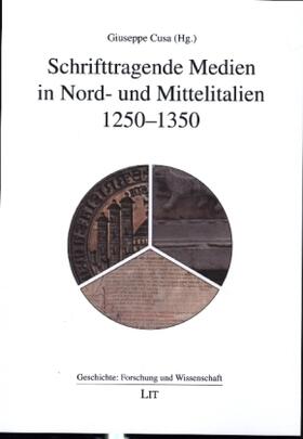 Cusa |  Schrifttragende Medien in Nord- und Mittelitalien 1250-1350 | Buch |  Sack Fachmedien