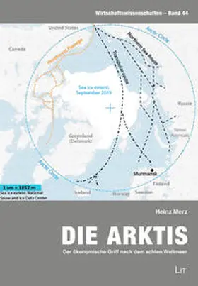 Merz |  Die Arktis - Der ökonomische Griff nach dem achten Weltmeer | Buch |  Sack Fachmedien