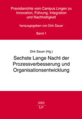 Sauer |  Sechste Lange Nacht der Prozessverbesserung und Organisationsentwicklung | Buch |  Sack Fachmedien