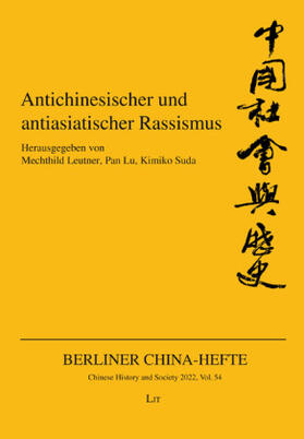 Leutner / Lu / Suda |  Antichinesischer und antiasiatischer Rassismus | Buch |  Sack Fachmedien