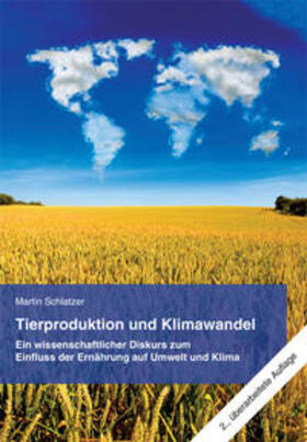 Schlatzer |  Tierproduktion und Klimawandel | Buch |  Sack Fachmedien