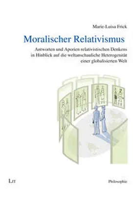 Frick |  Moralischer Relativismus | Buch |  Sack Fachmedien