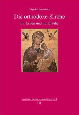 Larentzakis / Winkler |  Die orthodoxe Kirche | Buch |  Sack Fachmedien