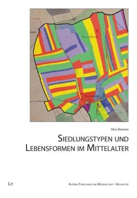 Krawarik |  Siedlungstypen und Lebensformen im Mittelalter | Buch |  Sack Fachmedien