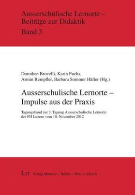 Bovelli / Fuchs / Rempfler | Ausserschulische Lernorte - Impulse aus der Praxis | Buch | 978-3-643-80158-6 | sack.de