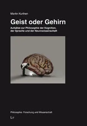 Kurthen |  Geist oder Gehirn | Buch |  Sack Fachmedien