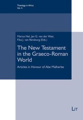 Nel / Watt / Rensburg |  The New Testament in the Graeco-Roman World | Buch |  Sack Fachmedien