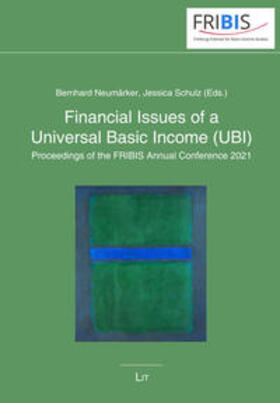 Neumärker | Financial Issues of a Universal Basic Income (UBI) | Buch | 978-3-643-91512-2 | sack.de