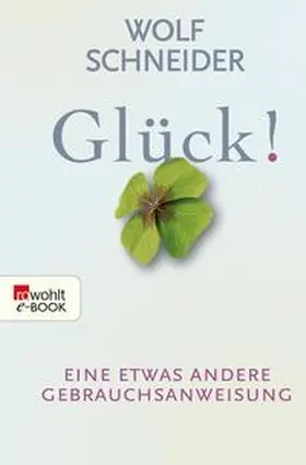 Schneider |  Glück! | eBook | Sack Fachmedien