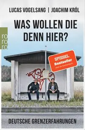 Król / Vogelsang |  Was wollen die denn hier? | eBook | Sack Fachmedien