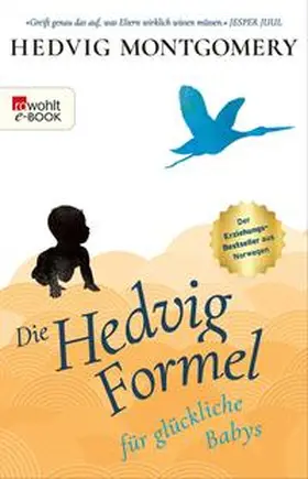 Montgomery | Die Hedvig-Formel für glückliche Babys | E-Book | sack.de