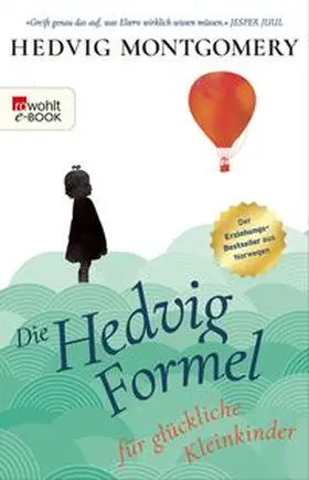 Montgomery | Die Hedvig-Formel für glückliche Kleinkinder | E-Book | sack.de