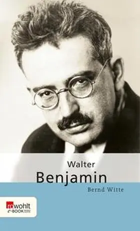 Witte |  Walter Benjamin | eBook | Sack Fachmedien