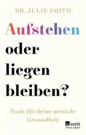 Smith |  Aufstehen oder liegen bleiben? | eBook | Sack Fachmedien