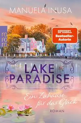 Inusa |  Lake Paradise – Ein Zuhause für das Glück | eBook | Sack Fachmedien