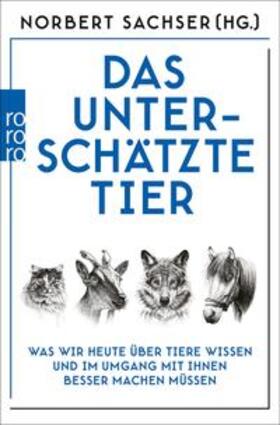 Sachser / Kästner / Zimmermann |  Das unterschätzte Tier | eBook | Sack Fachmedien