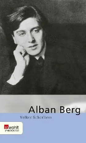 Scherliess |  Alban Berg | eBook | Sack Fachmedien