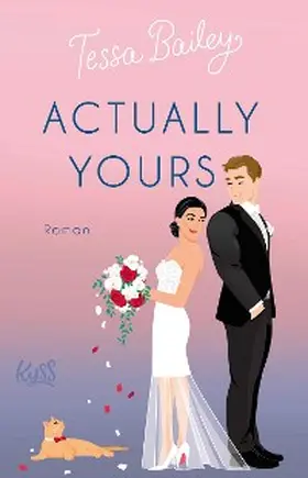 Bailey |  Actually Yours | eBook | Sack Fachmedien