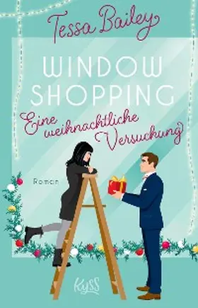 Bailey |  Window Shopping - Eine weihnachtliche Versuchung | eBook | Sack Fachmedien