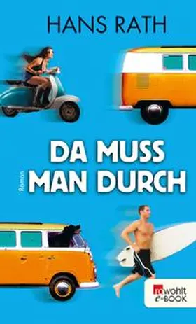 Rath |  Da muss man durch | eBook | Sack Fachmedien