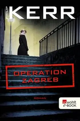 Kerr | Operation Zagreb | E-Book | sack.de