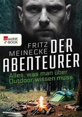 Meinecke |  Der Abenteurer | eBook | Sack Fachmedien