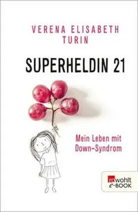 Turin / Chmelik |  Superheldin 21 | eBook | Sack Fachmedien