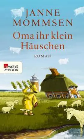 Mommsen |  Oma ihr klein Häuschen | eBook | Sack Fachmedien