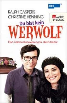 Caspers / Henning / Westland |  Du bist kein Werwolf | eBook | Sack Fachmedien