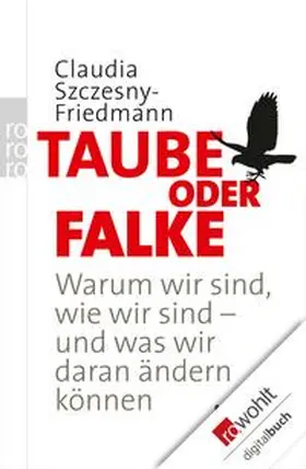 Szczesny-Friedmann |  Taube oder Falke | eBook | Sack Fachmedien