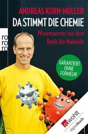 Korn-Müller |  Da stimmt die Chemie | eBook | Sack Fachmedien