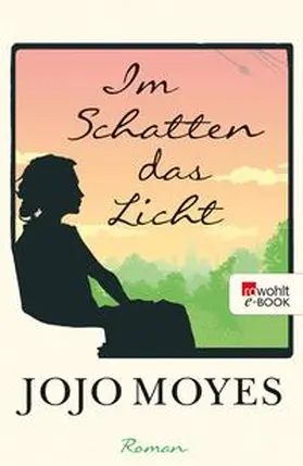 Moyes |  Im Schatten das Licht | eBook | Sack Fachmedien