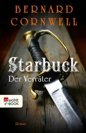 Cornwell |  Starbuck: Der Verräter | eBook | Sack Fachmedien