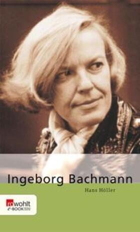 Höller |  Ingeborg Bachmann | eBook | Sack Fachmedien