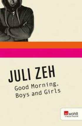 Zeh |  Good Morning, Boys and Girls | eBook | Sack Fachmedien