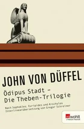 Düffel |  Ödipus Stadt - Die Theben-Trilogie | eBook | Sack Fachmedien