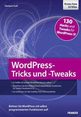 Gull |  WordPress-Tricks und -Tweaks | eBook | Sack Fachmedien